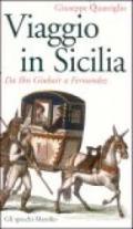 Viaggio in Sicilia. Da Ibn Giubair a Fernandez