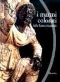 I marmi colorati della Roma imperiale