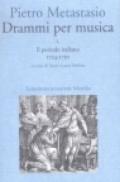 Drammi per musica. 1.Il periodo italiano 1724-1730