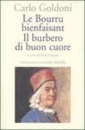 Le bourru bienfaisant-Il burbero di buon cuore