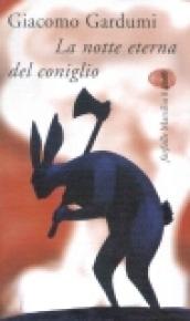 La notte eterna del coniglio