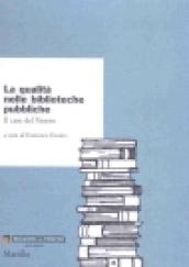 La qualità nelle biblioteche pubbliche. Il caso del Veneto