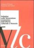 Indagine sulla dimensione economica dell'offerta culturale a Venezia