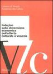 Indagine sulla dimensione economica dell'offerta culturale a Venezia