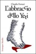 L'abbraccio dello Yeti