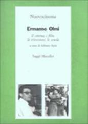 Ermanno Olmi. Il cinema, i film, la televisione, la scuola