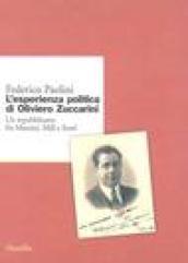 L'esperienza politica di Oliviero Zuccarini. Un repubblicano fra Mazzini, Mill e Sorel