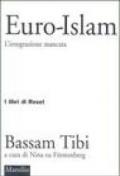 Euro-Islam. L'integrazione mancata