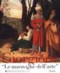 Giorgione. «Le maraviglie dell'arte». Catalogo della mostra (Venezia, novembre 2003-febbraio 2004)