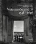 Vincenzo Scamozzi 1548-1616. Catalogo della mostra (Vicenza, 7 settembre 2003-11 gennaio 2004)