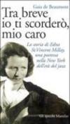 Tra breve io ti scorderò, mio caro. La storia di Edna St. Vincent Millay, una poetessa nella New York dell'età del jazz