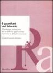 I guardiani del bilancio. Una norma importante ma di difficile applicazione: l'articolo 81 della Costituzione