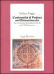 L'Università di Padova nel Rinascimento. La costruzione del palazzo del Bo e dell'Orto botanico