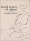 Ricordi di guerra e di prigionia. I disegni di Renzo Biasion della Fodazione Giorgio Cini. Catalogo della mostra (Venezia, 27 marzo-30 maggio 2004)