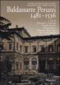 Baldassare Peruzzi 1481-1536. Atti del 19° Seminario internazionale di storia dell'architettura