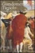 Giandomenico Tiepolo. Gli affreschi di Zianigo a Ca' Rezzonico