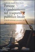 Persone e cambiamento nel trasporto pubblico locale. Il caso di un'azienda veneziana: Actv