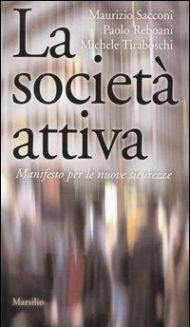 La società attiva. Manifesto per le nuove sicurezze