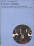 Cotone e imprese. Commerci, credito e tecnologie nell'età dei mercanti-industriali. Valle Olona 1815-1860