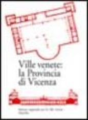 Ville venete: la provincia di Vicenza