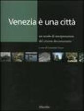 Venezia è una città. Un secolo di interpretazioni del cinema documentario