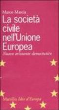La società civile nell'Unione Europea. Nuovo orizzonte democratico
