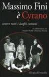 Massimo Fini è Cyrano. Contro tutti i luoghi comuni