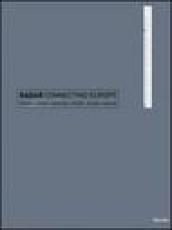 Radar connecting Europe. 29 young European artists 6 countries 6 towns 27 months. Catalogo della mostra (Venezia; Plovdiv; Weimar; Athens; Lewisham; Crakow 2003-2004
