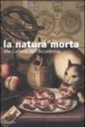 La natura morta alle gallerie dell'Accademia. Catalogo della mostra (Venezia, 6 settembre 2005-8 gennaio 2006)