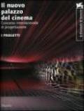 La Biennale di Venezia. Il nuovo Palazzo del Cinema. Concorso internazionale. I progetti. Ediz. italiana e inglese. Con DVD