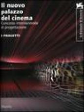La Biennale di Venezia. Il nuovo Palazzo del Cinema. Concorso internazionale. I progetti. Ediz. italiana e inglese. Con DVD