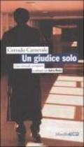 Un giudice solo. Una vicenda esemplare. A colloquio con Andrea Monda