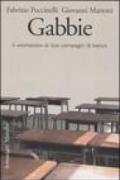 Gabbie. Il «romanzo» di due compagni di banco