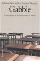 Gabbie. Il «romanzo» di due compagni di banco