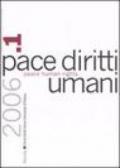 Pace diritti umani-Peace human rights (2006). 1.