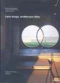 Carlo Scarpa. Architecture atlas