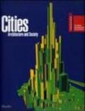 La Biennale di Venezia. 10ª Mostra internazionale di architettura. Cities. Architecture and Society vol. 1-2. Catalogo della mostra (Venezia, 2006). Ediz. inglese (2 vol.)