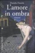 L'amore in ombra