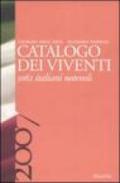 Catalogo dei viventi 2007. 5062 italiani notevoli