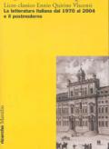 Liceo classico Ennio Quirino Visconti. La letteratura italiana dal 1970 al 2004 e il postmoderno. Atti del Convegno (Roma, 13-14-15 ottobre 2004)