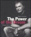 The power of the dream. Claudio Buziol and Replay