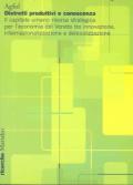 Distretti produttivi e conoscenza. Il capitale umano risorsa strategica per l'economia del Veneto tra innovazione, internazionalizzazione e delocalizzazione