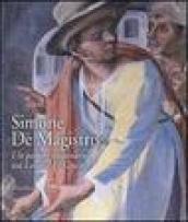 Simone De Magistris. Un pittore visionario tra Lotto e El Greco. Catalogo della mostra (Caldarola, 5 aprile-30 settembre 2007). Ediz. illustrata