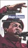 Hugo Chavez. Il caudillo pop
