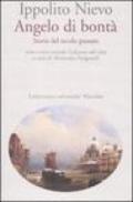 Angelo di bontà. Storia del secolo passato. Ediz. critica