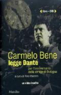 Carmelo Bene legge Dante. DVD. Con libro