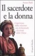 Il sacerdote e la donna. L'esperienza della relazione con il femminile e la verità della Chiesa