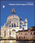 L'Abbazia di San Gregorio a Venezia