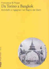 Da Torino a Bangkok. Architetti e ingegneri nel Regno del Siam
