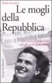 Mogli della Repubblica (Le)